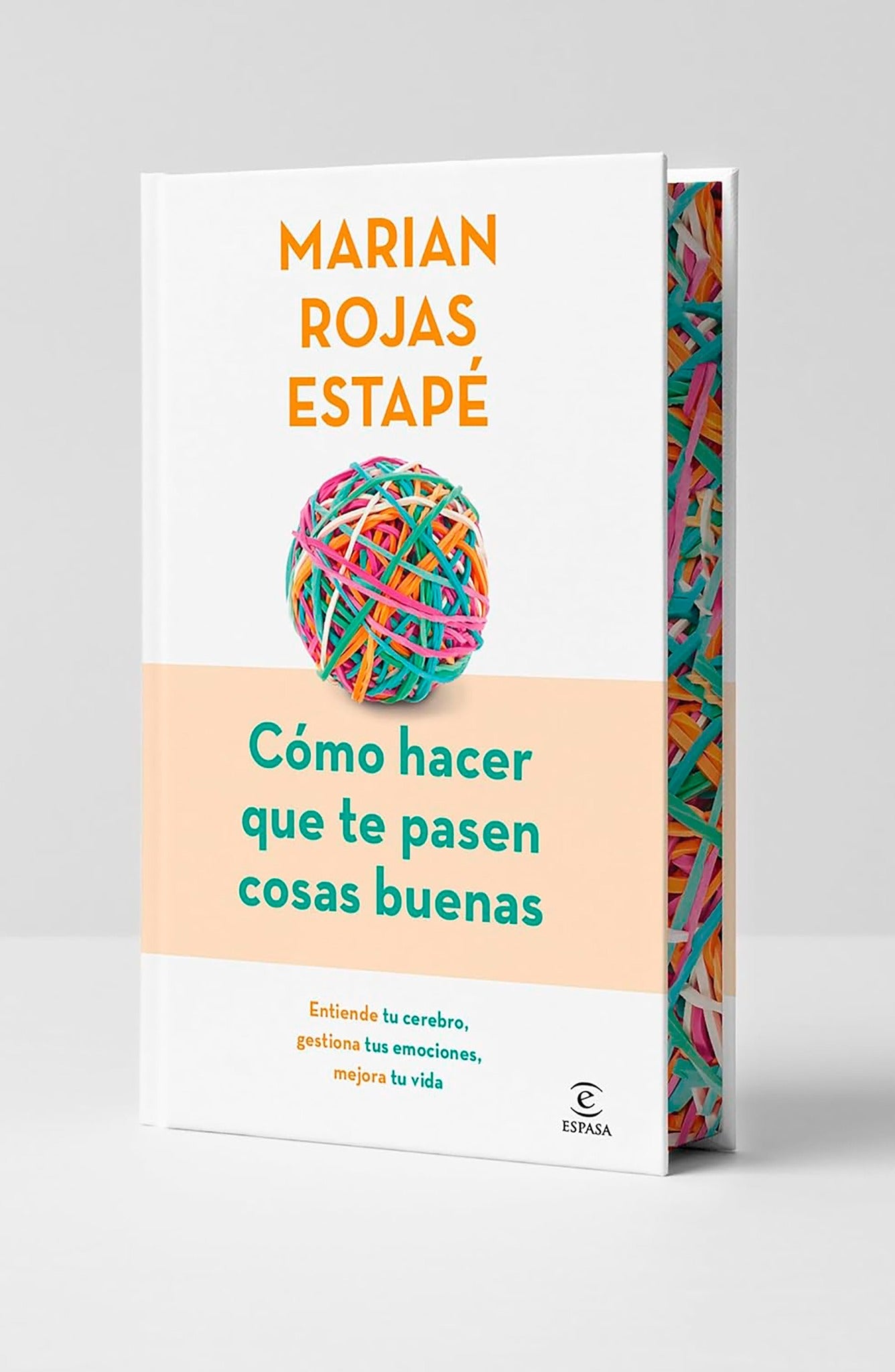 Cómo hacer que te pasen cosas buenas (Edición Especial con Cantos Decorados) / How To Make Good Things Happen (Special Edition with Sprayed Edges)
