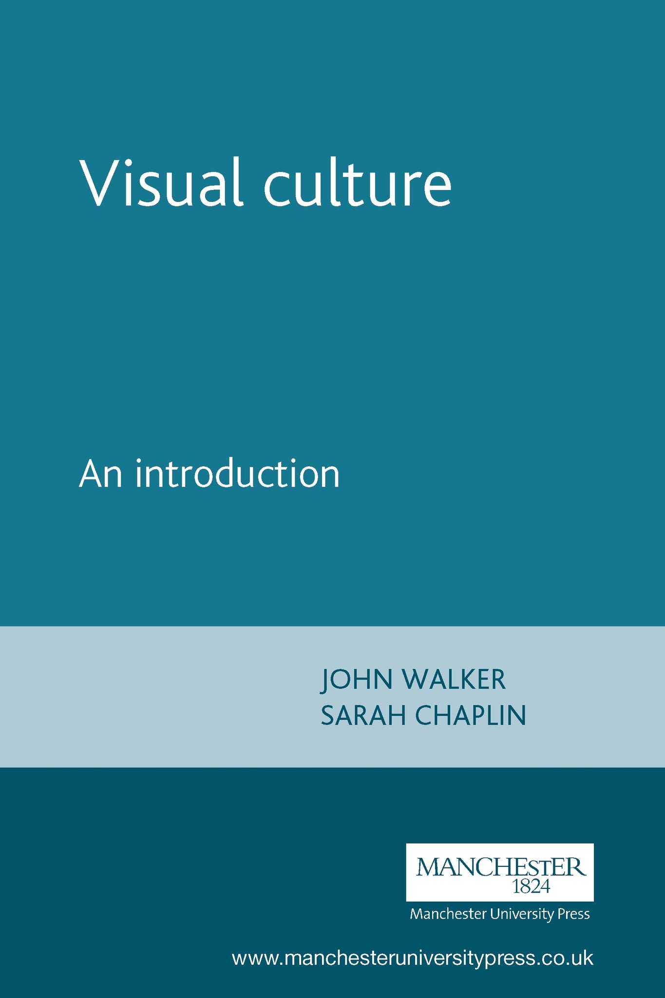 Cover image for Visual culture ISBN 9780719050206