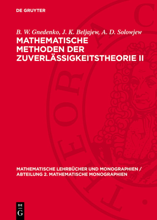 Mathematische Methoden der Zuverlässigkeitstheorie II