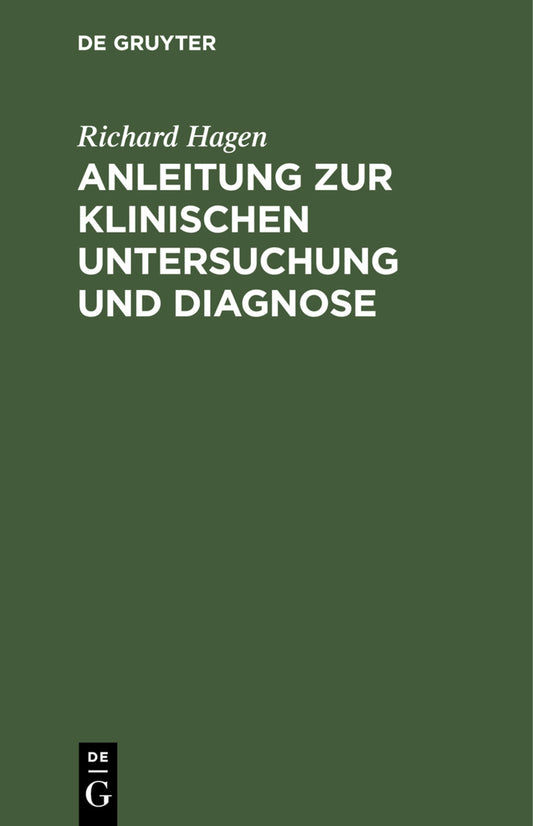 Anleitung zur klinischen Untersuchung und Diagnose