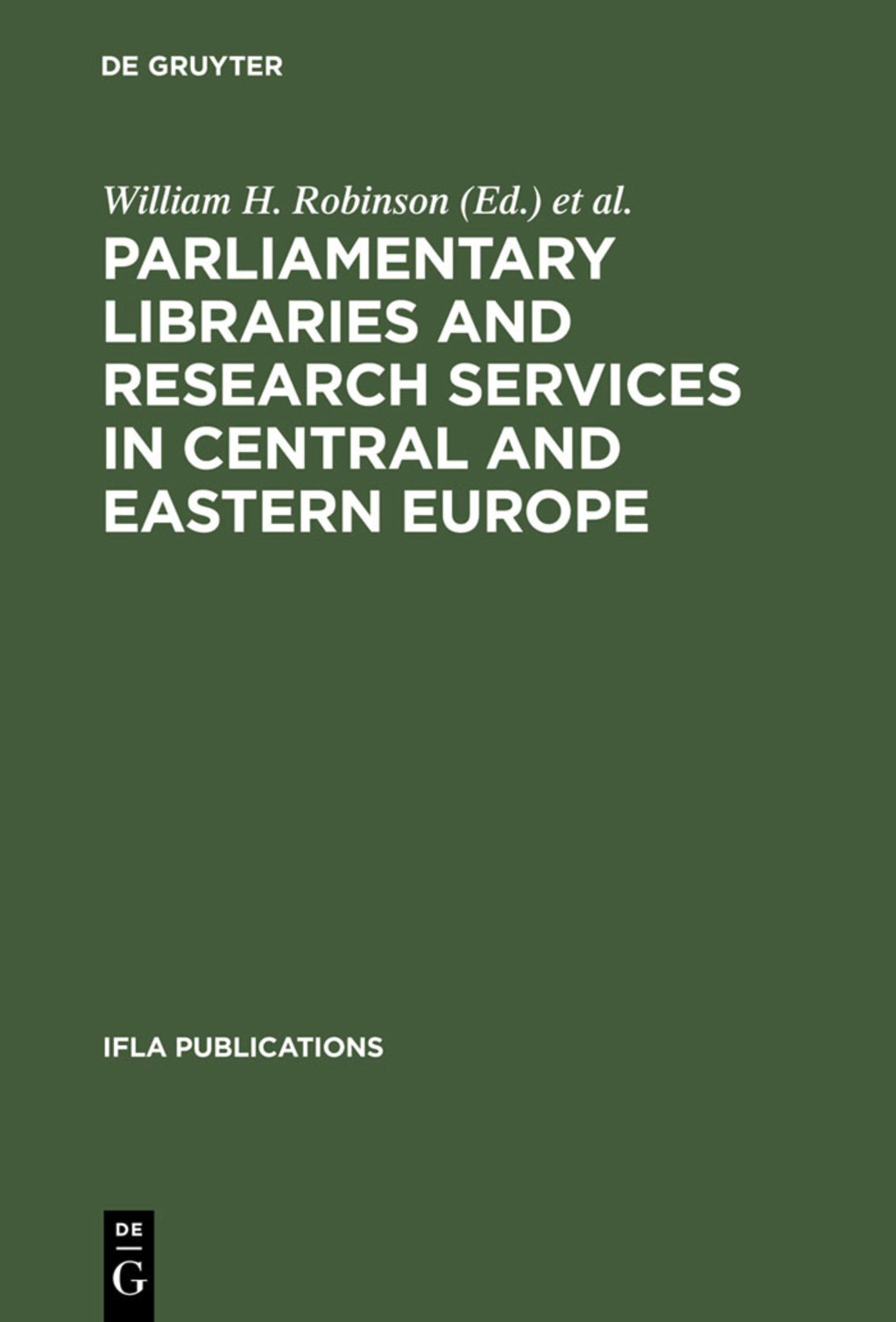 Parliamentary Libraries and Research Services in Central and Eastern Europe