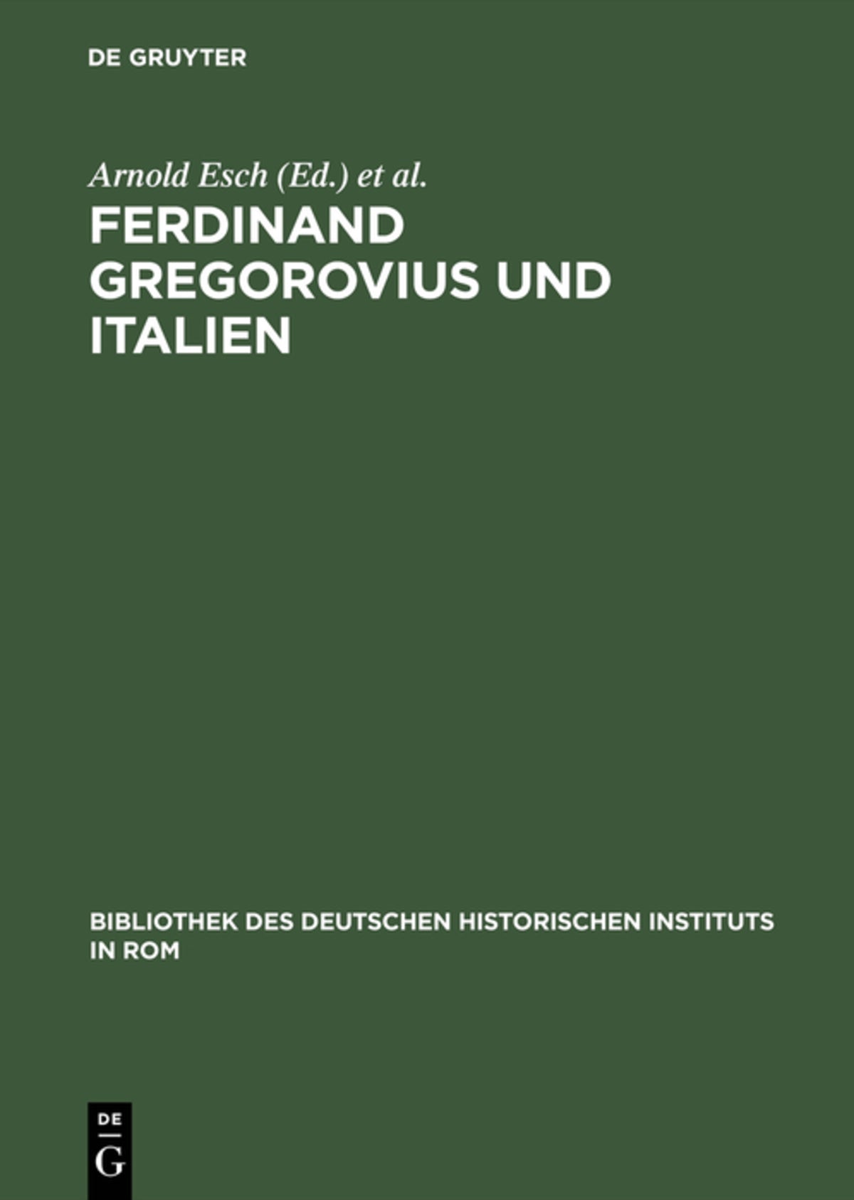 Cover image for Ferdinand Gregorovius und Italien ISBN 9783484820784
