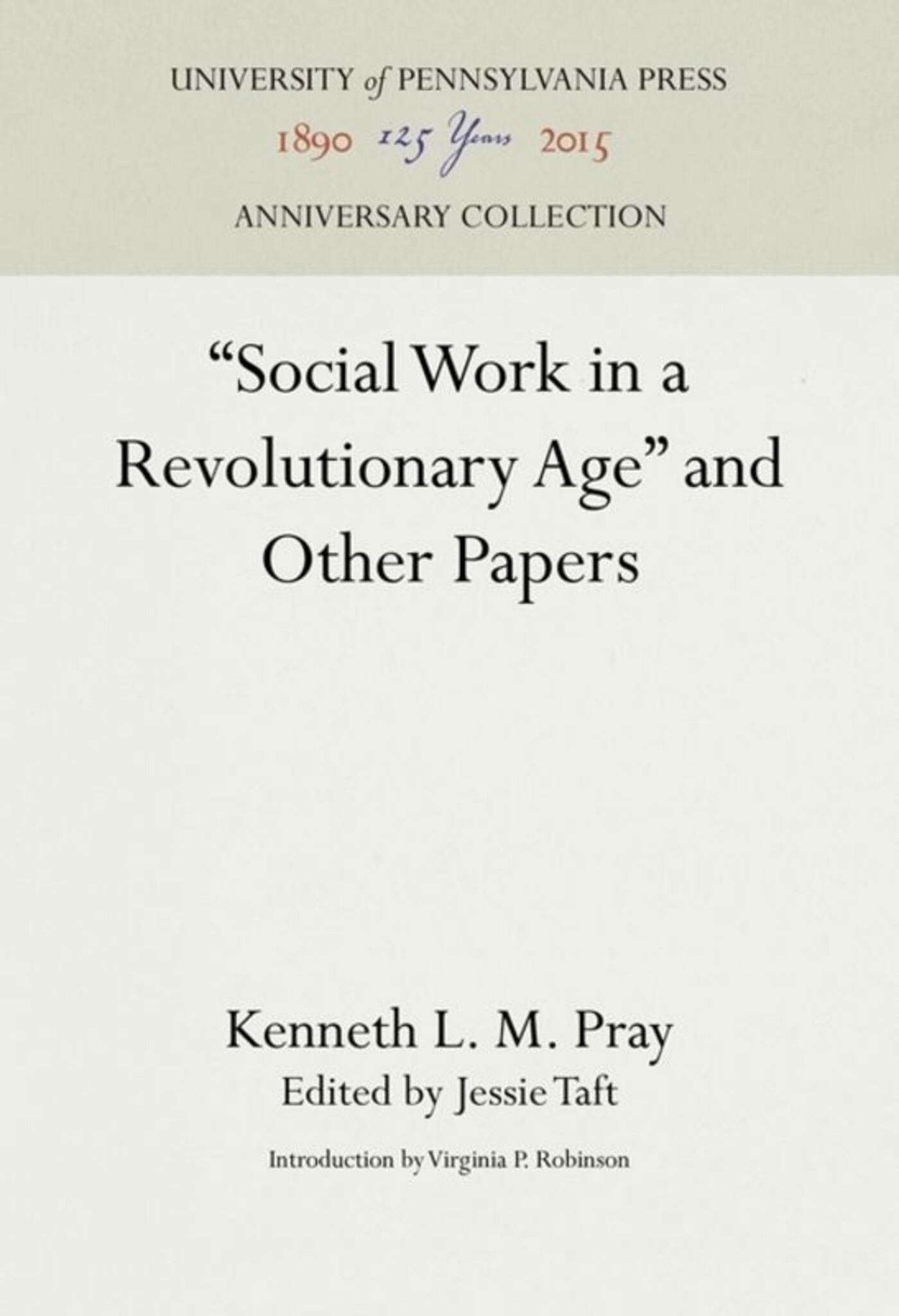"Social Work in a Revolutionary Age" and Other Papers