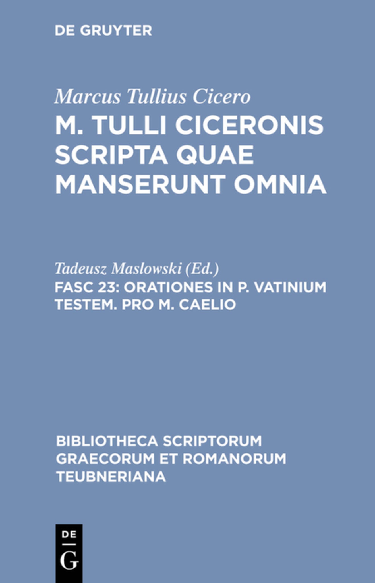Cover image for Orationes in P. Vatinium testem. Pro M. Caelio ISBN 9783598711954