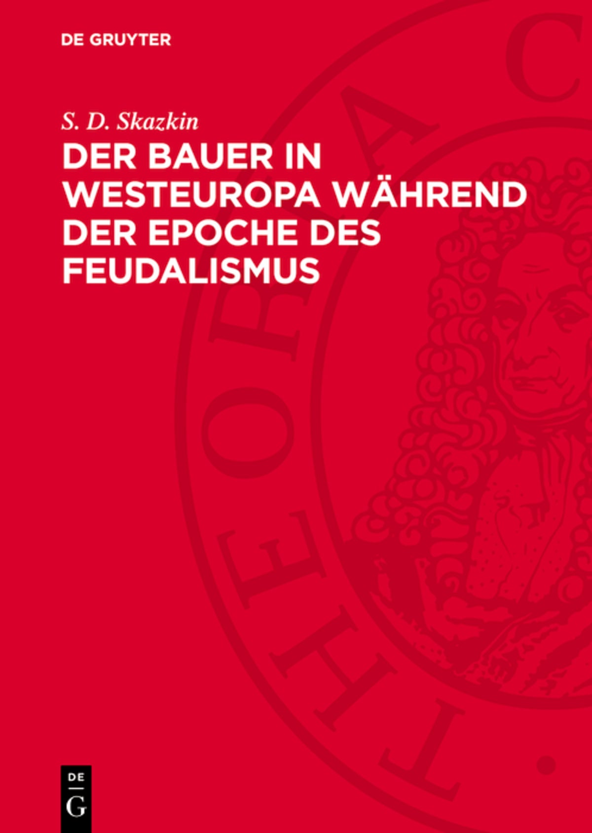 Cover image for Der Bauer in Westeuropa während der Epoche des Feudalismus ISBN 9783112719428