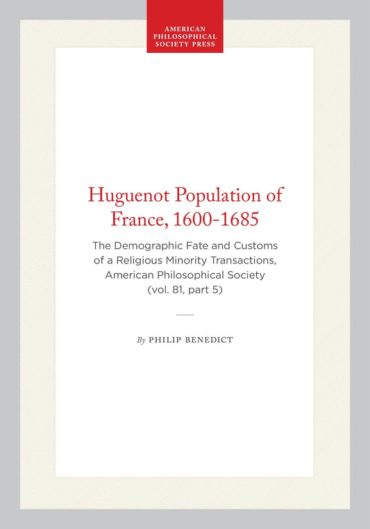 Huguenot Population of France, 1600-1685