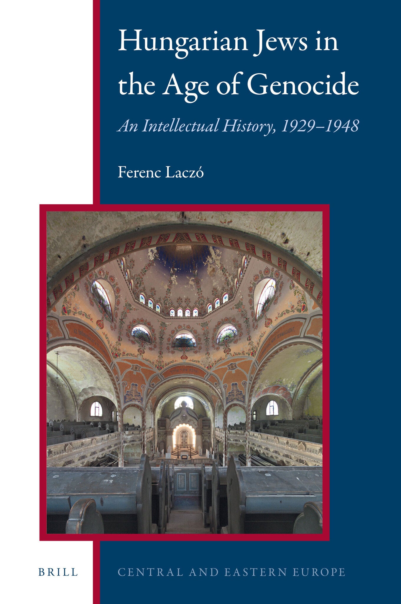 Cover image for Hungarian Jews in the Age of Genocide ISBN 9789004324640