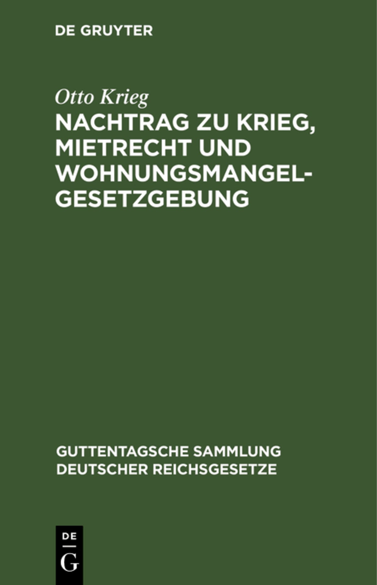 Cover image for Nachtrag zu Krieg, Mietrecht und Wohnungsmangelgesetzgebung ISBN 9783112629277