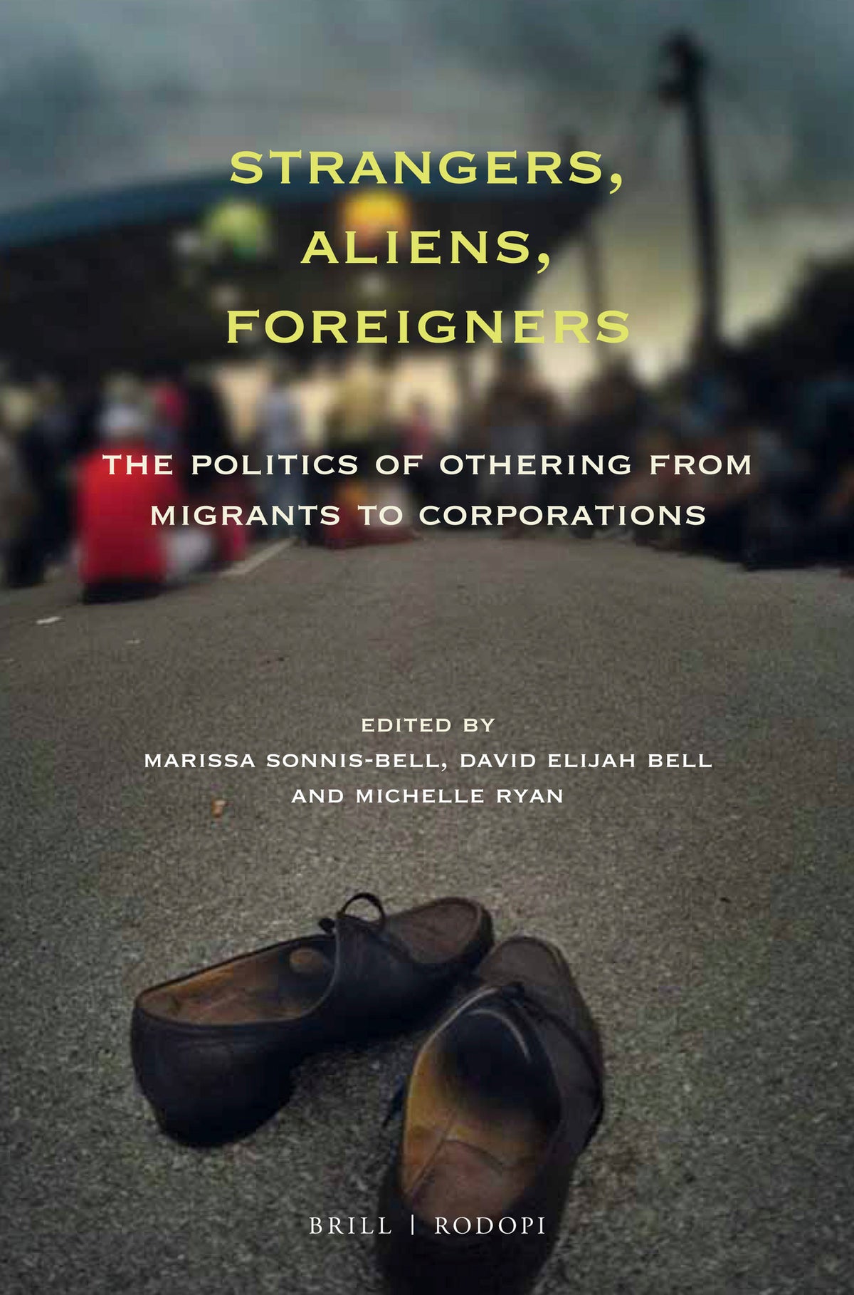 Cover image for Strangers, Aliens, Foreigners ISBN 9789004383104