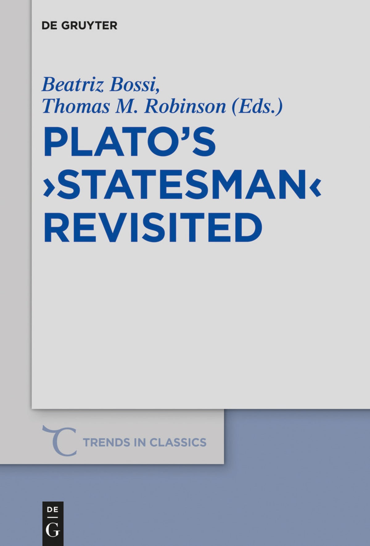 Cover image for Plato’s ›Statesman‹ Revisited ISBN 9783110710168