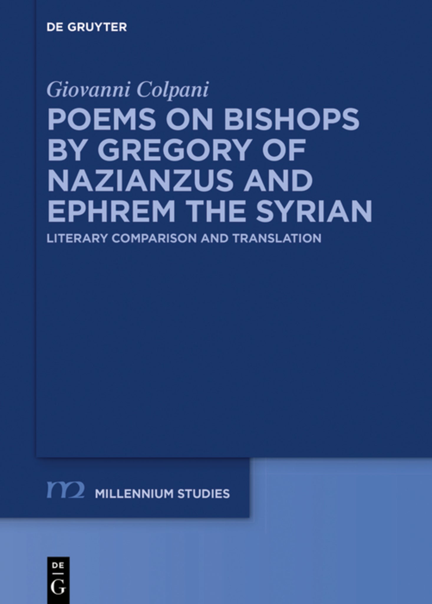 Poems on Bishops by Gregory of Nazianzus and Ephrem the Syrian