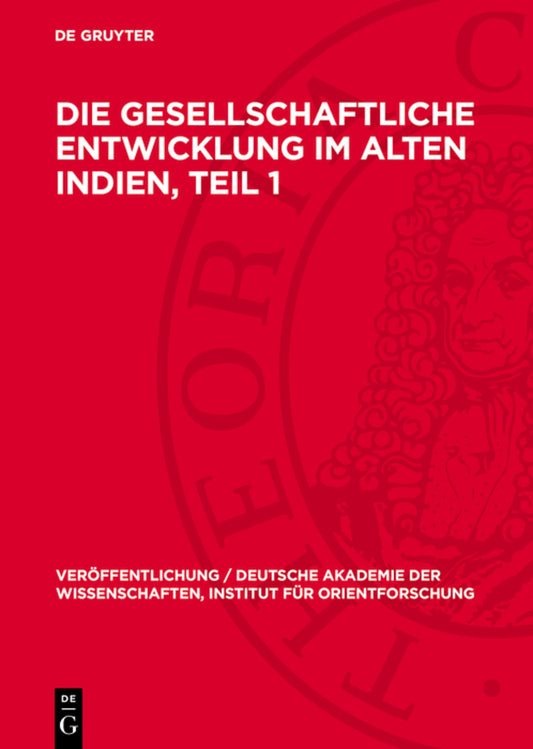 Die gesellschaftliche Entwicklung im alten Indien, Teil 1
