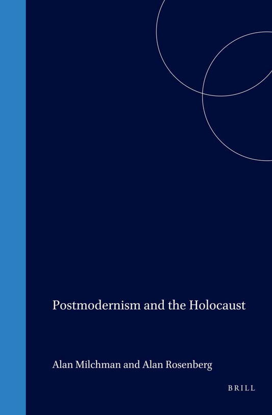 Postmodernism and the Holocaust