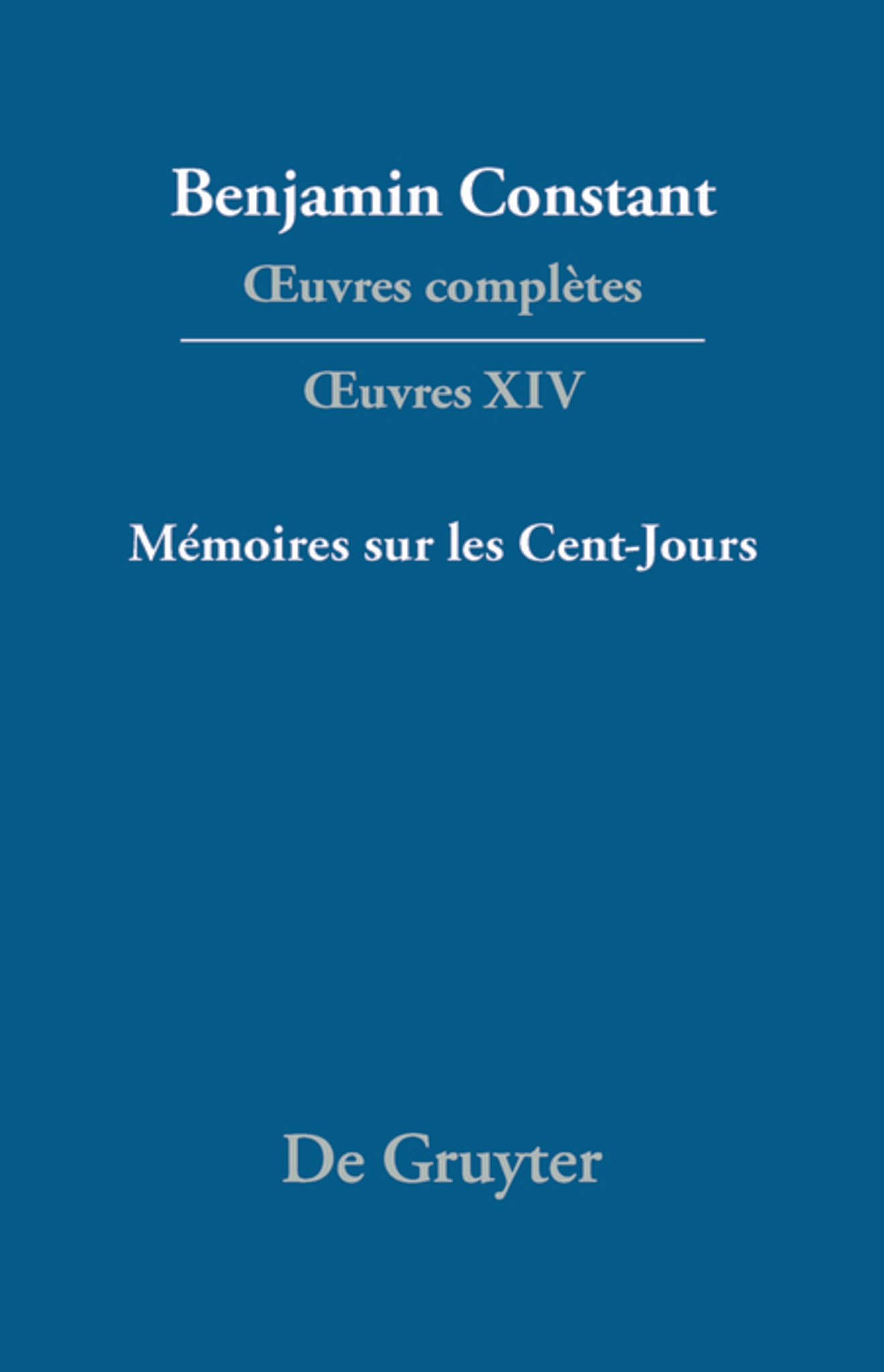 Cover image for Mémoires sur les Cent-Jours ISBN 9783484504141