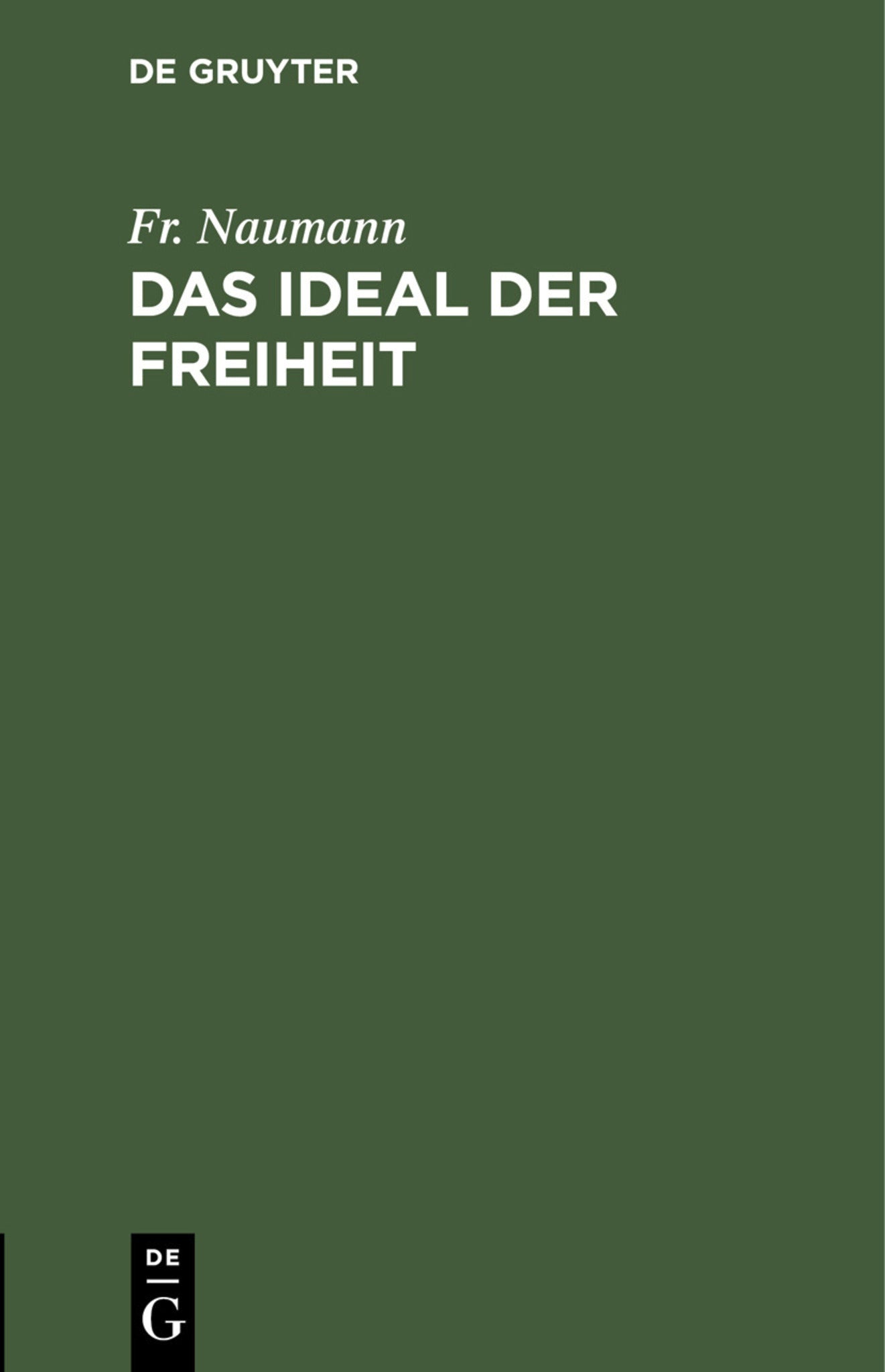 Das Ideal der Freiheit
