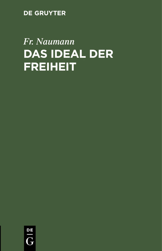 Das Ideal der Freiheit