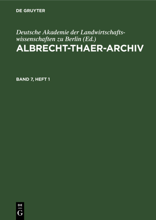 Albrecht-Thaer-Archiv. Band 7, Heft 1