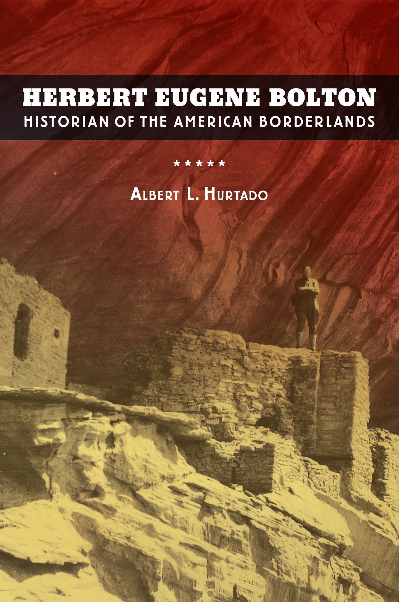 Cover image for Herbert Eugene Bolton ISBN 9780520952515