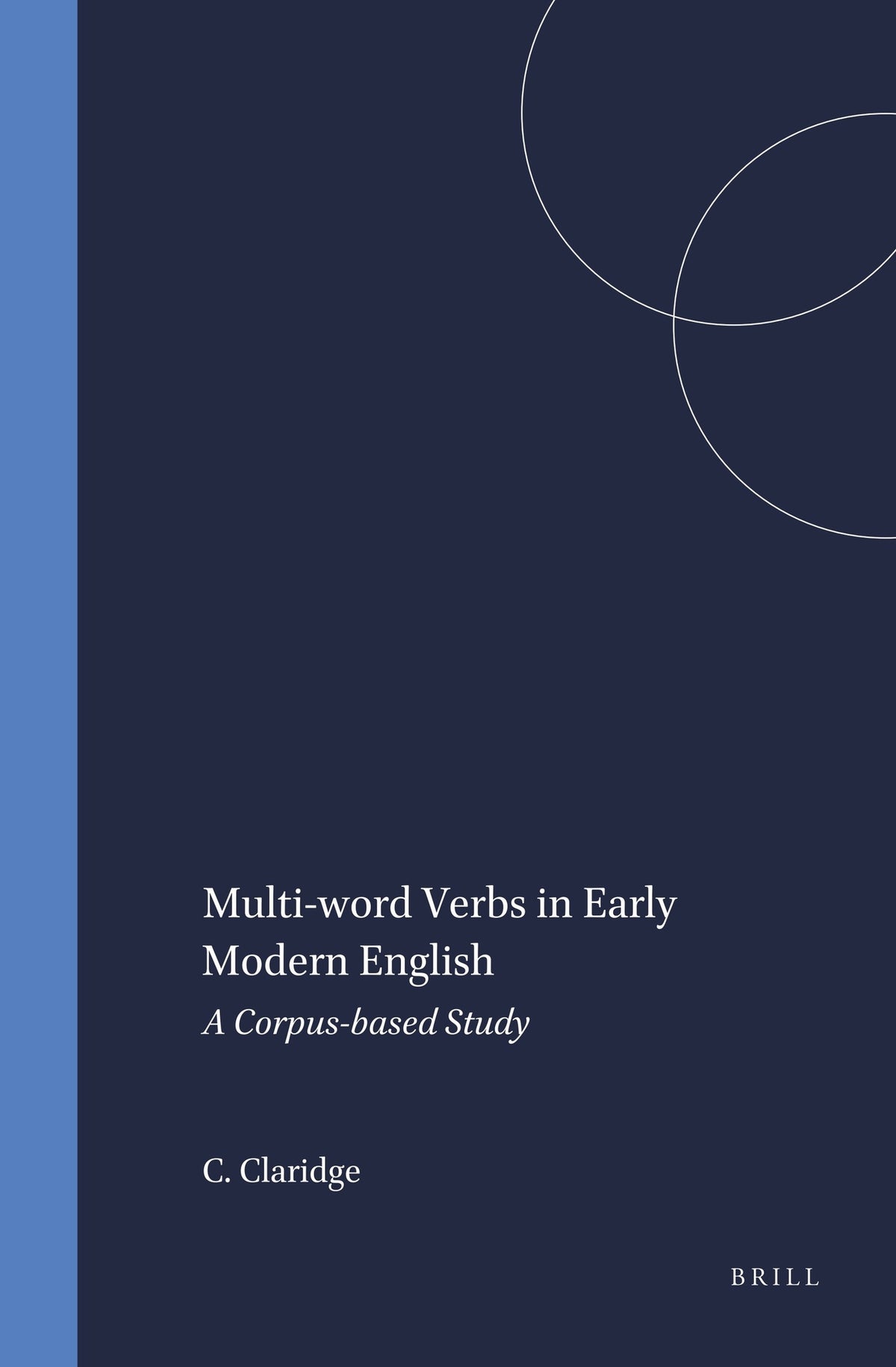 Multi-word Verbs in Early Modern English