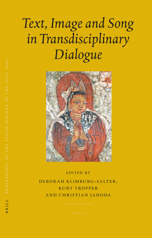 Proceedings of the Tenth Seminar of the IATS, 2003. Volume 7: Text, Image and Song in Transdisciplinary Dialogue