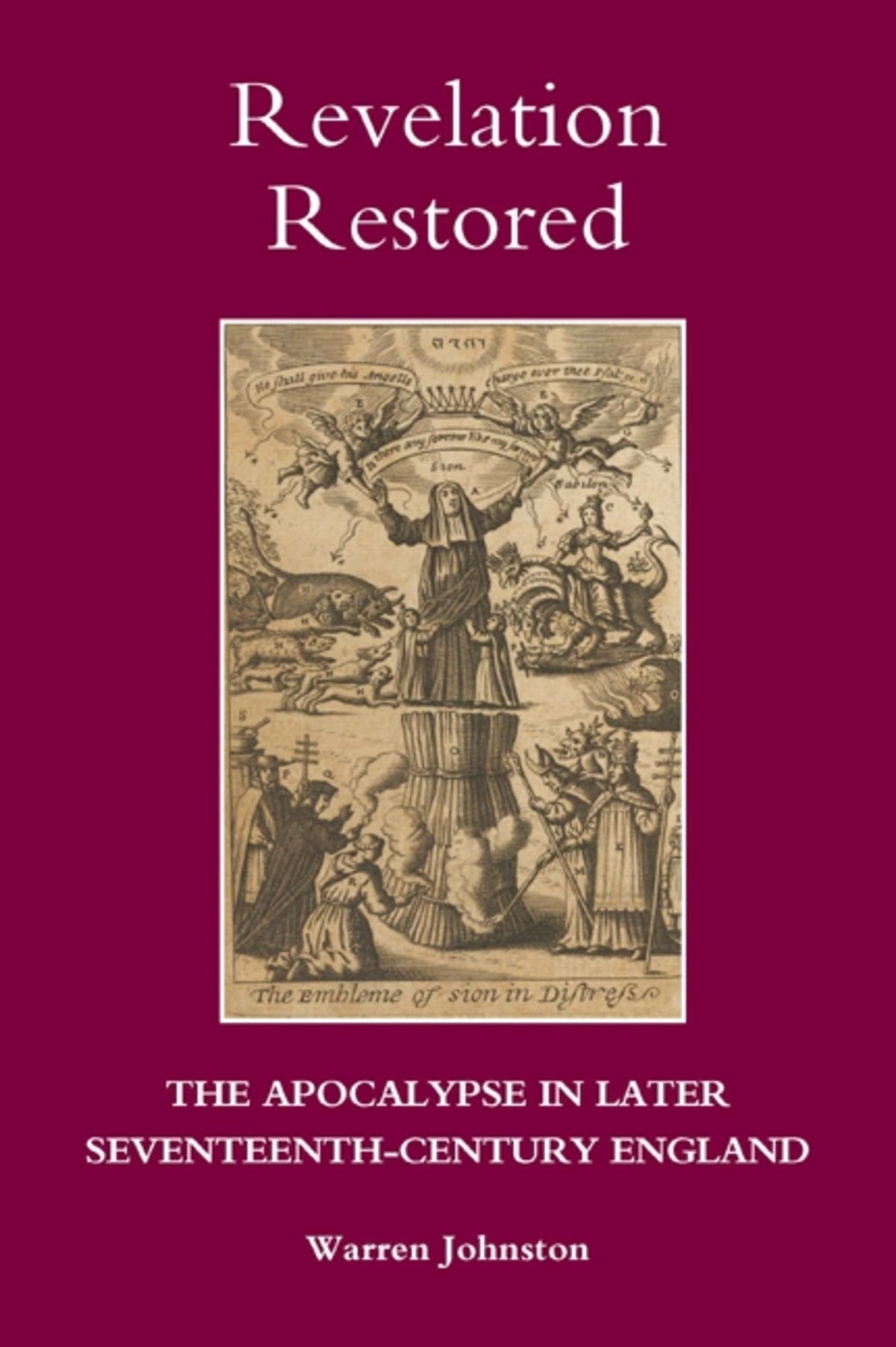 Cover image for Revelation Restored: The Apocalypse in Later Seventeenth-Century England ISBN 9781843836131