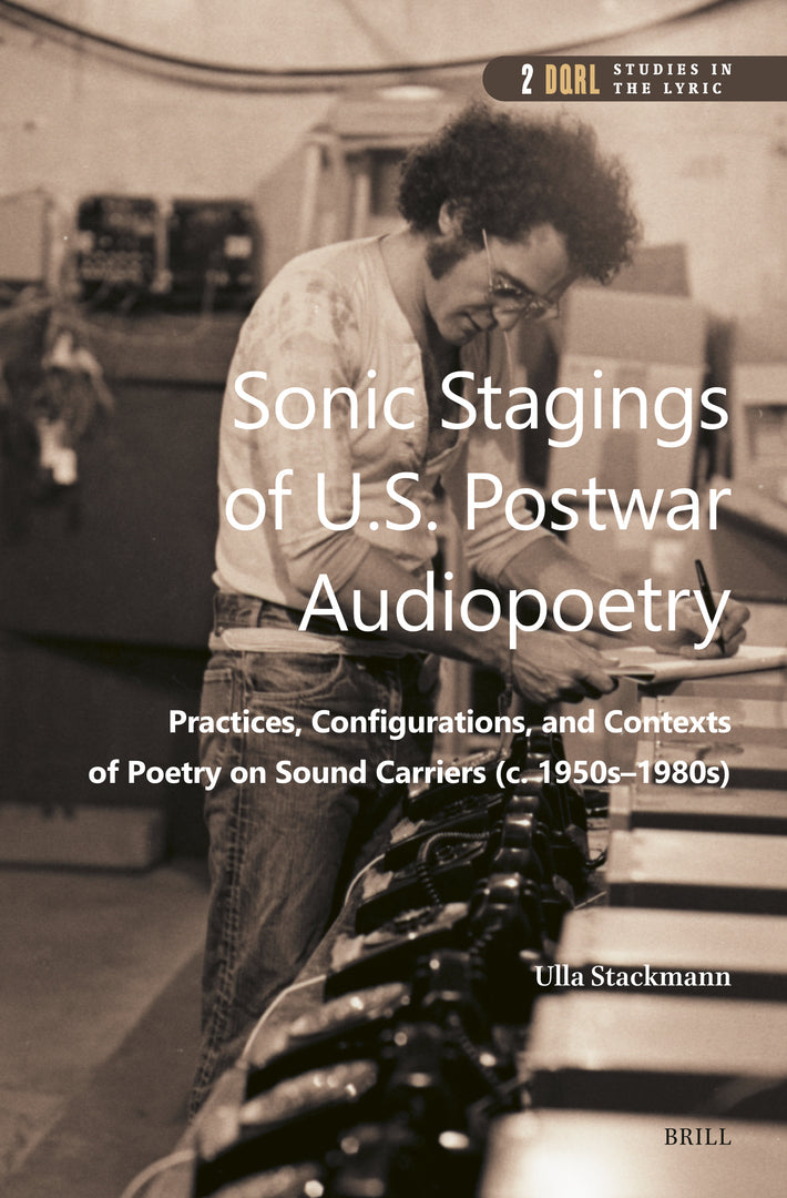 Cover image for Sonic Stagings of U.S. Postwar Audiopoetry ISBN 9789004739345