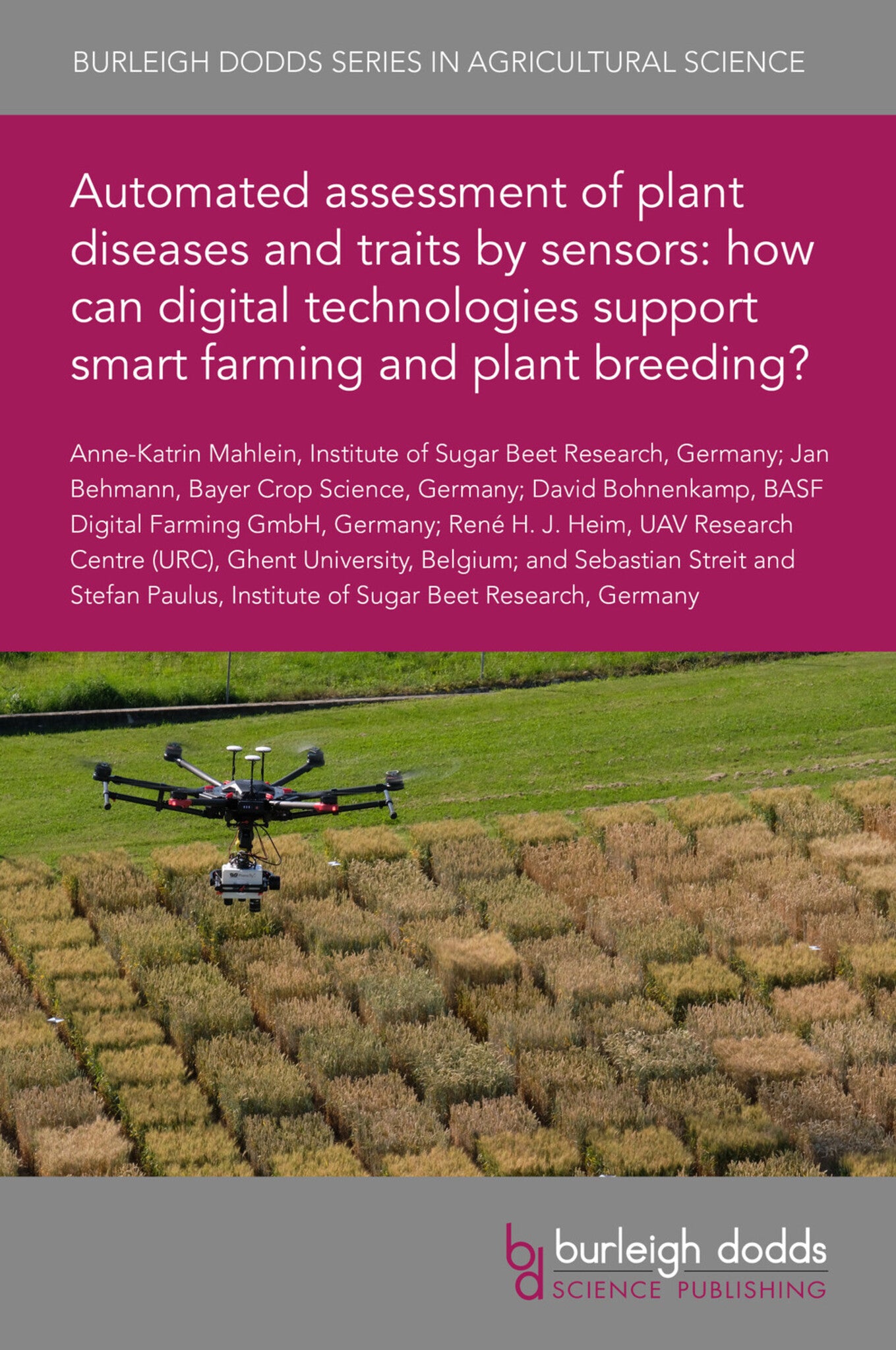 Cover image for Automated assessment of plant diseases and traits by sensors: how can digital technologies support smart farming and plant breeding? ISBN 9781801465342