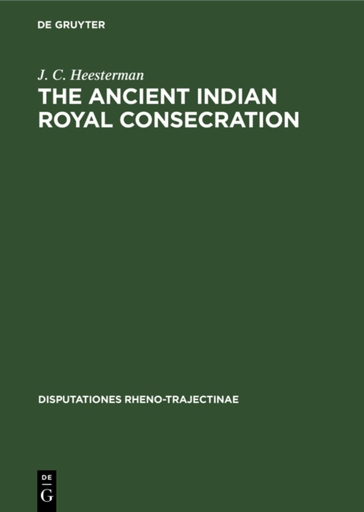 Cover image for The Ancient Indian Royal Consecration ISBN 9783112415252