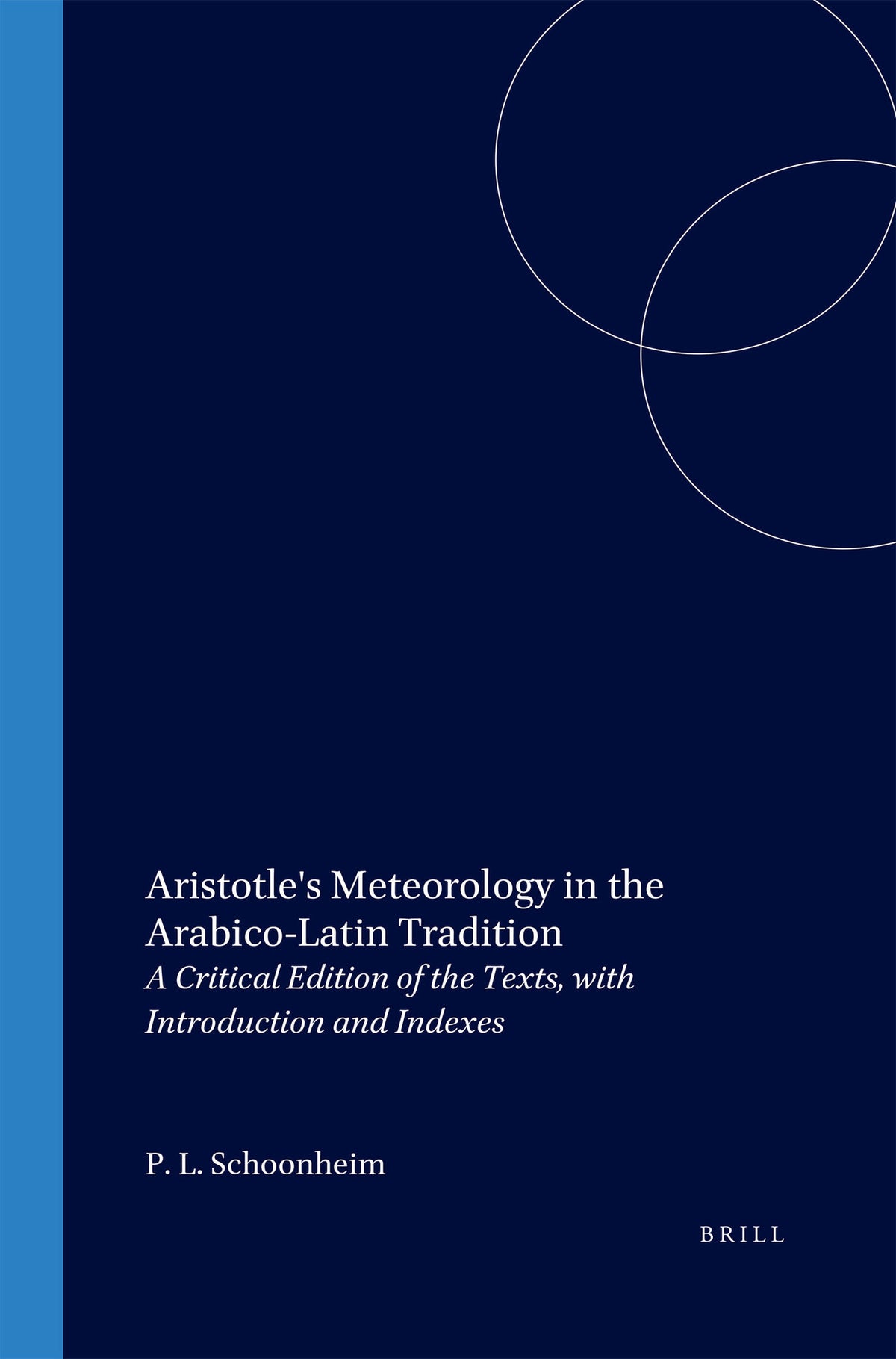 Cover image for Aristotle's Meteorology in the Arabico-Latin Tradition ISBN 9789004117600
