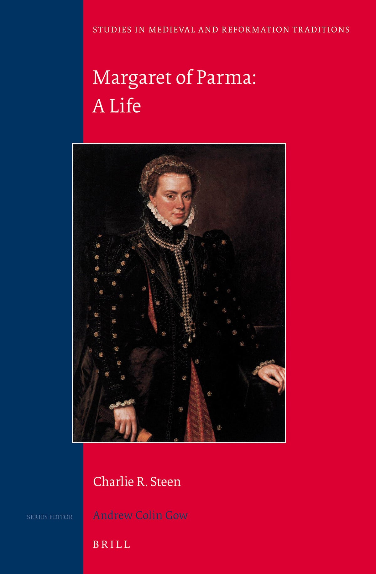 Cover image for Margaret of Parma: A Life ISBN 9789004257443