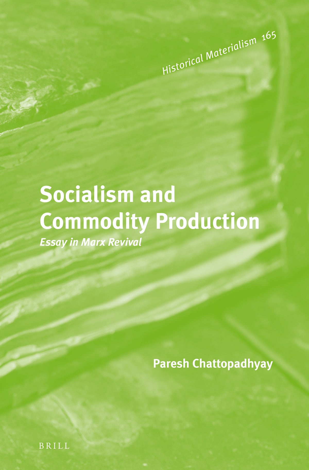 Socialism and Commodity Production: Essay in Marx Revival