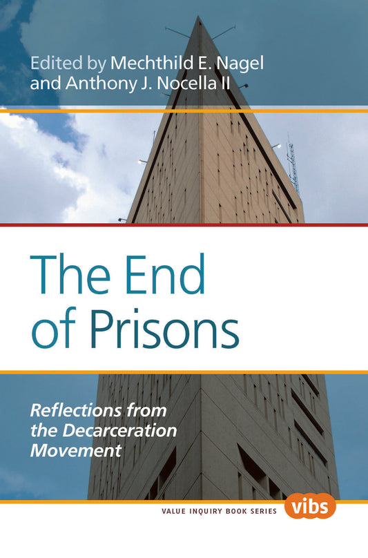 The End of Prisons