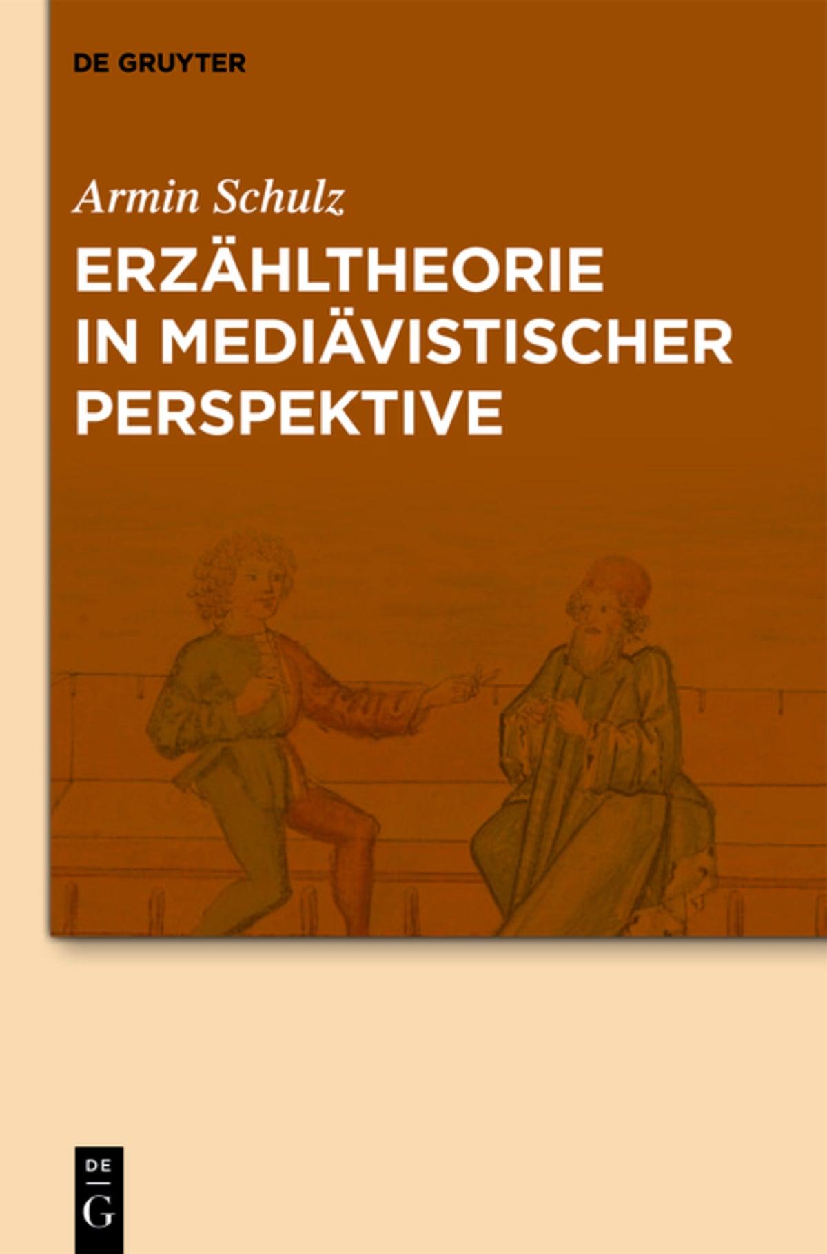 Cover image for Erzähltheorie in mediävistischer Perspektive ISBN 9783110240382