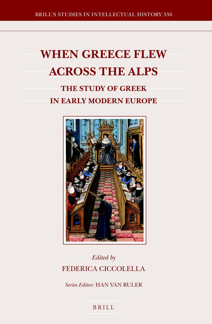 Cover image for When Greece Flew across the Alps ISBN 9789004179424