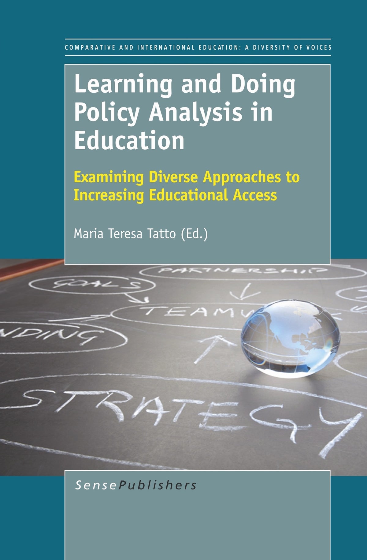 Cover image for Learning and Doing Policy Analysis in Education ISBN 9789460919312