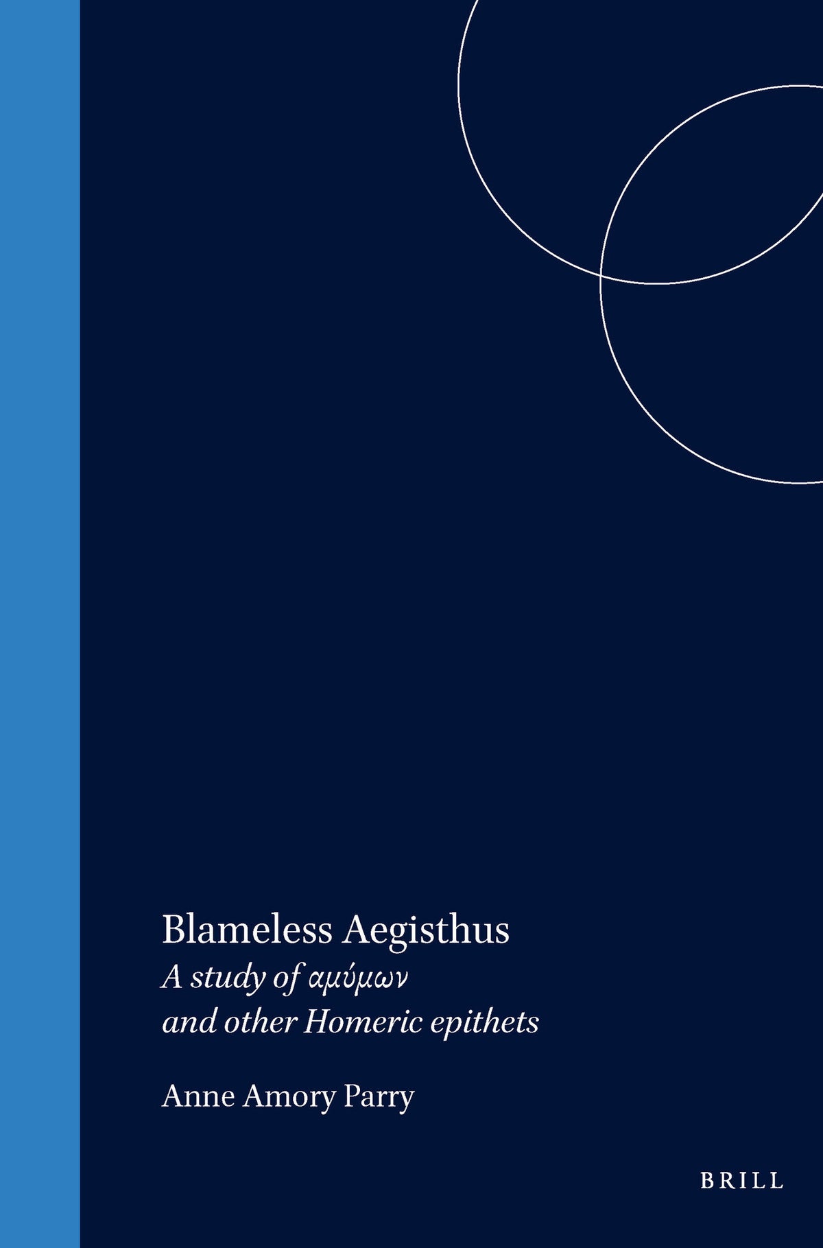 Cover image for Blameless Aegisthus ISBN 9789004037366