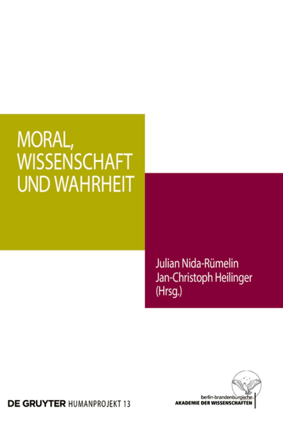Cover image for Moral, Wissenschaft und Wahrheit ISBN 9783110378948