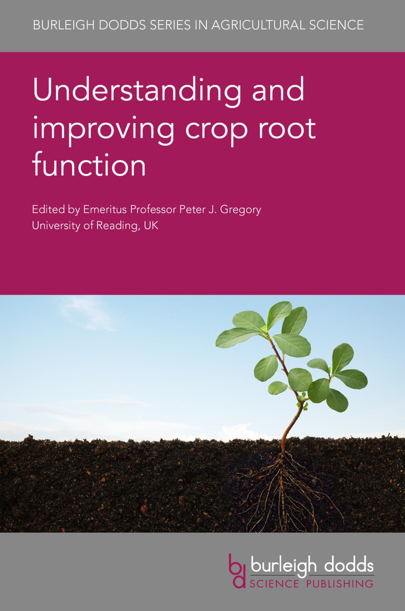 Cover image for Understanding and improving crop root function ISBN 9781786763624