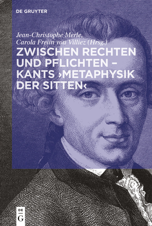 Zwischen Rechten und Pflichten – Kants ›Metaphysik der Sitten‹