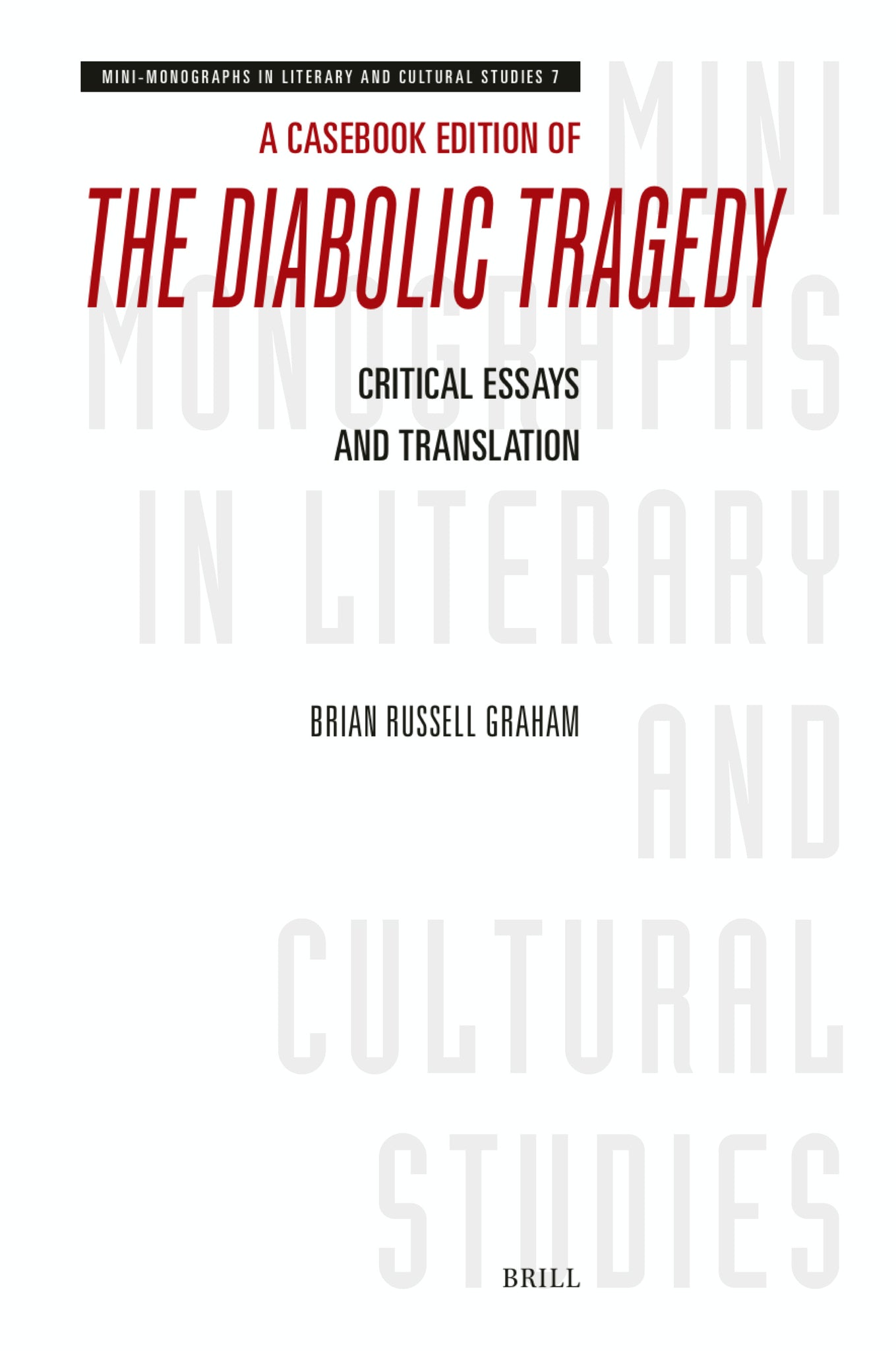 A Casebook Edition of The Diabolic Tragedy