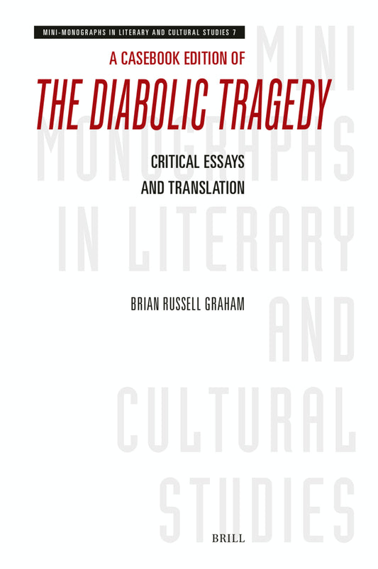 A Casebook Edition of The Diabolic Tragedy