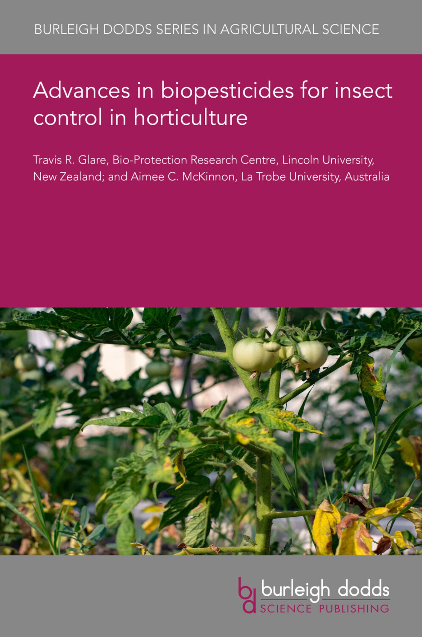 Cover image for Advances in biopesticides for insect control in horticulture ISBN 9781801464574