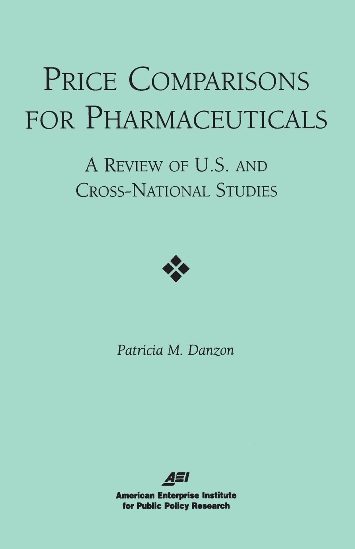 Cover image for Price Comparisons for Pharmaceuticals: ISBN 9780844771335