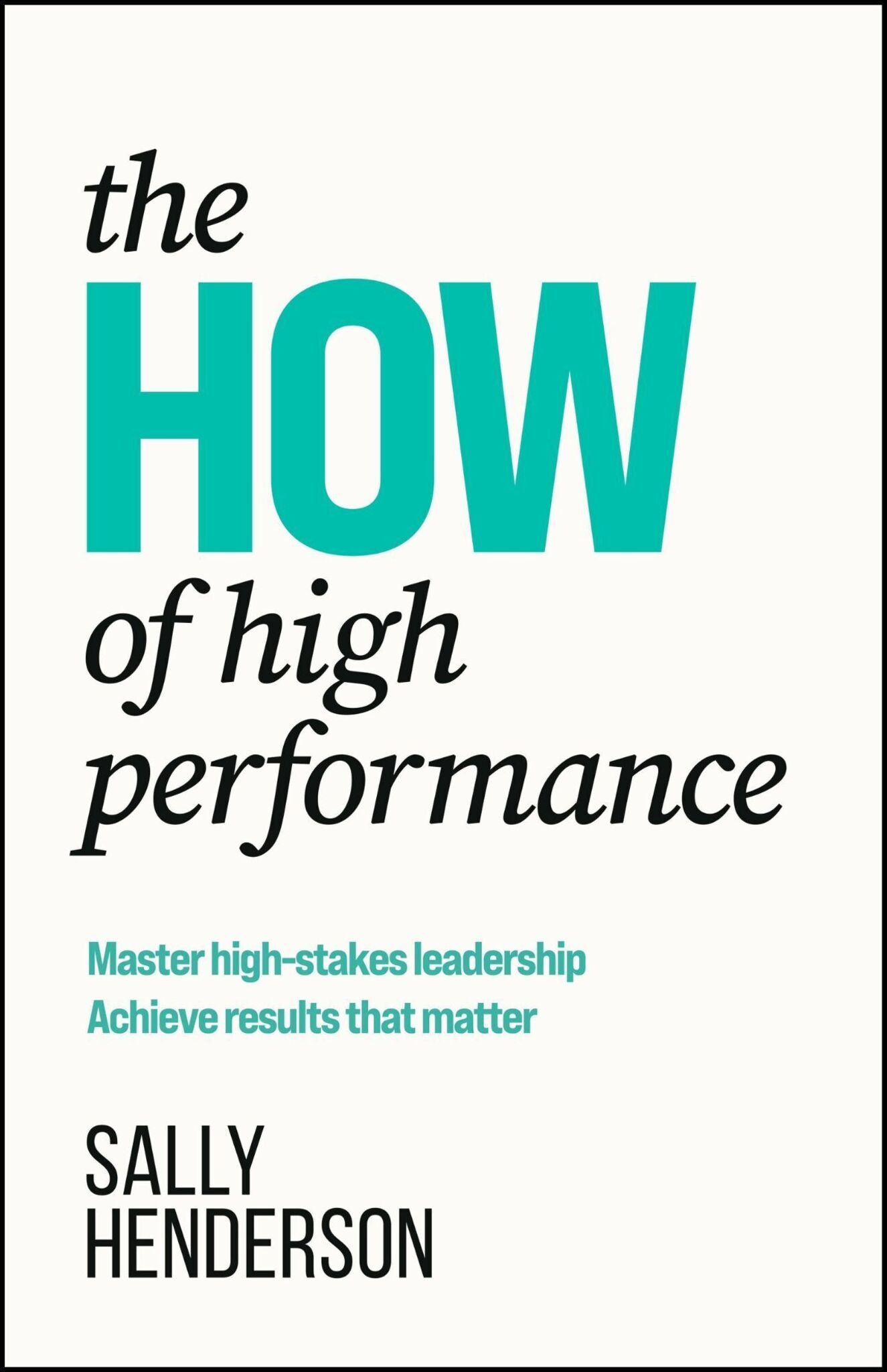 Cover image for The HOW of High Performance ISBN 9781788608541