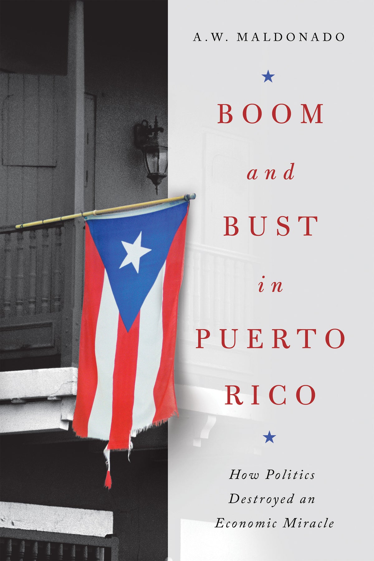 Cover image for Boom and Bust in Puerto Rico ISBN 9780268200978