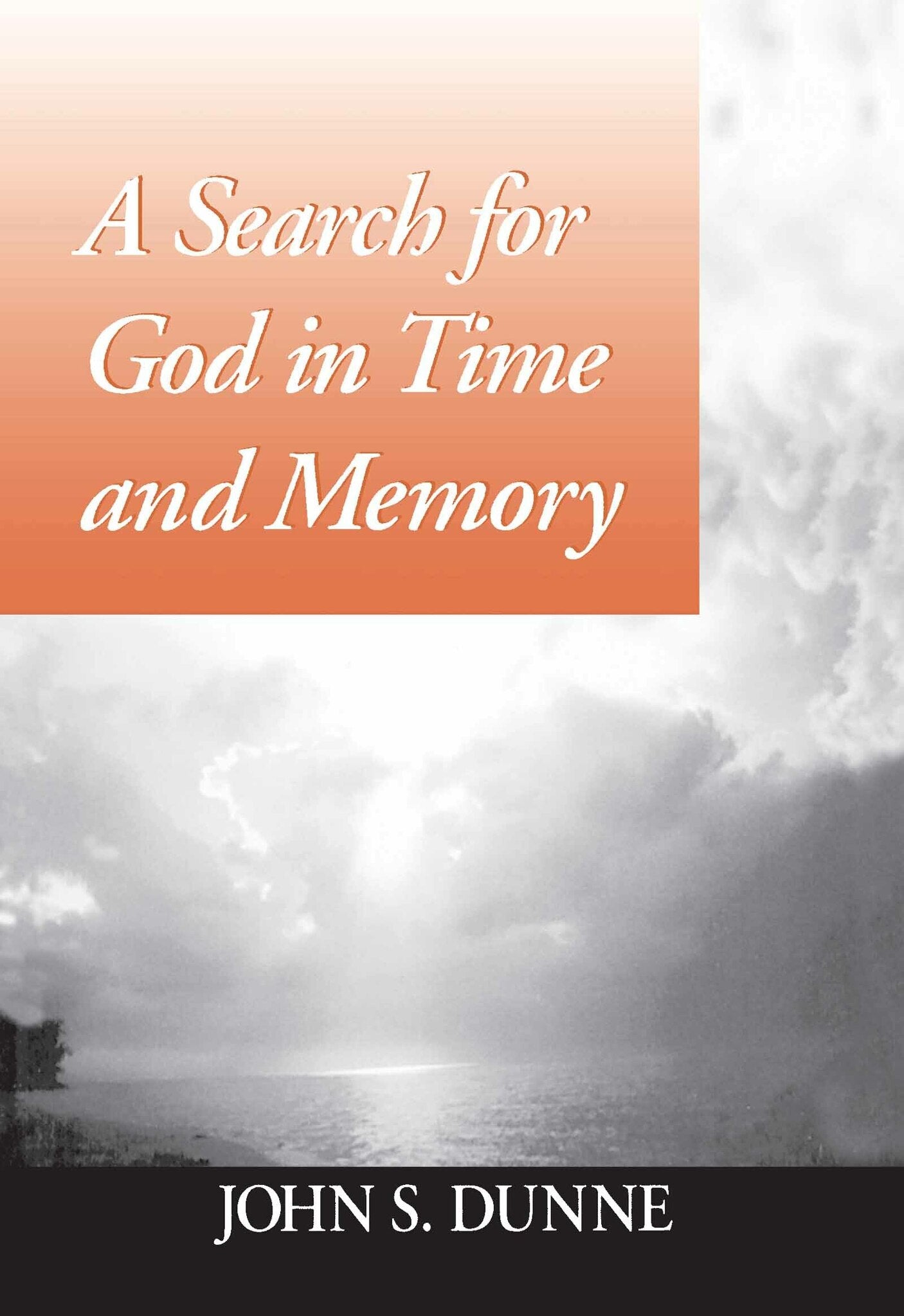 Cover image for A Search for God in Time and Memory ISBN 9780268016890