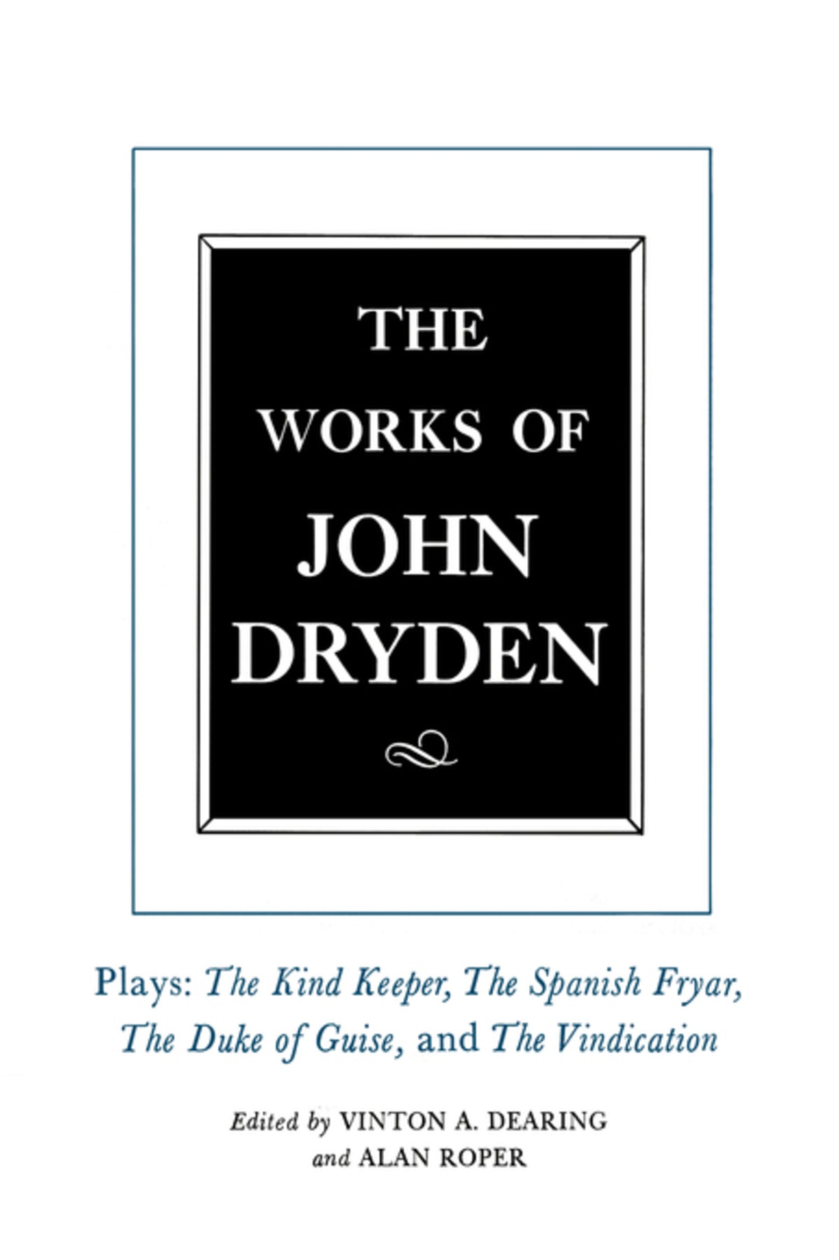 Cover image for The Works of John Dryden, Volume XIV ISBN 9780520075610