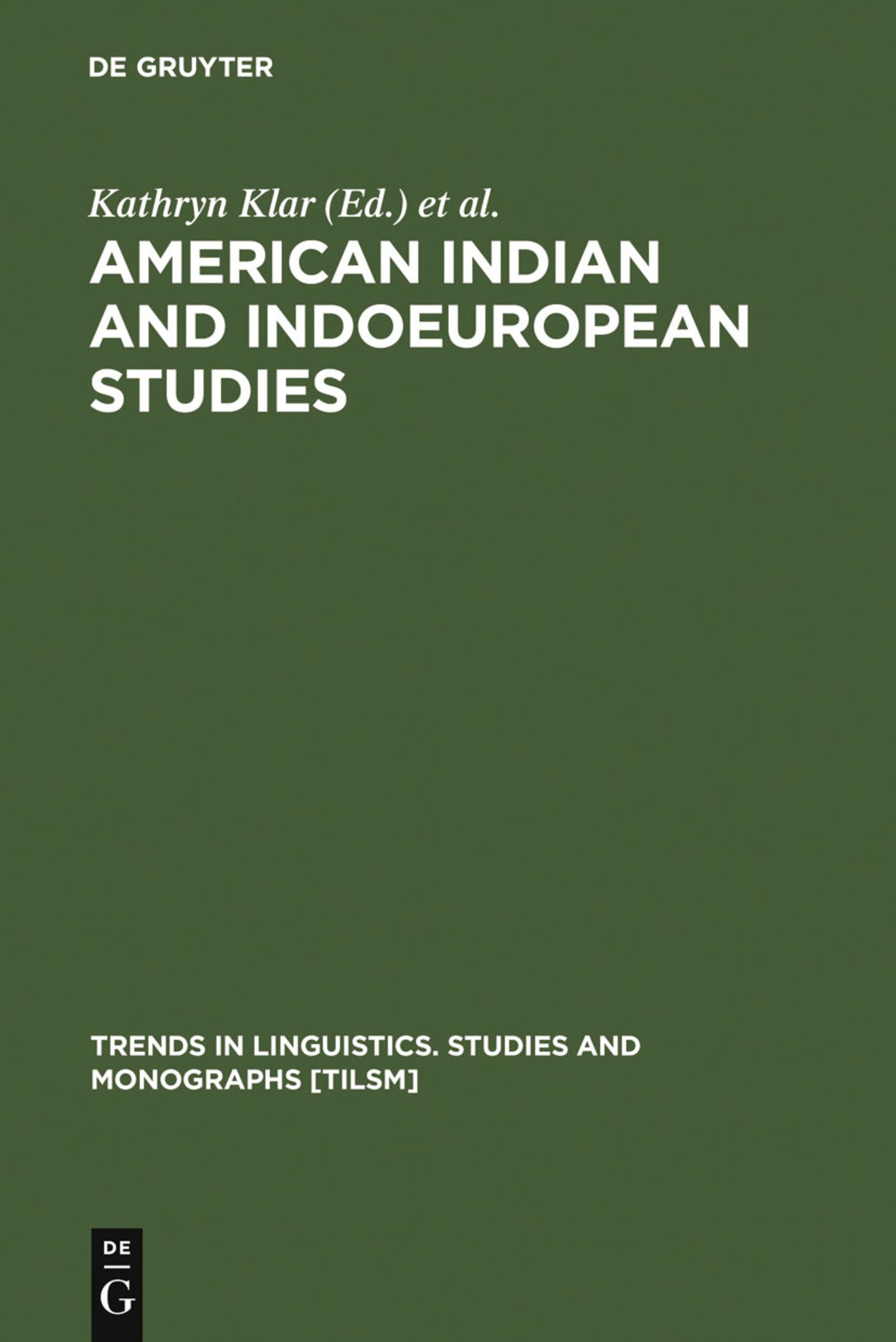 American Indian and Indoeuropean Studies