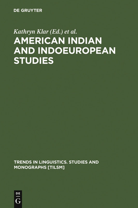 American Indian and Indoeuropean Studies
