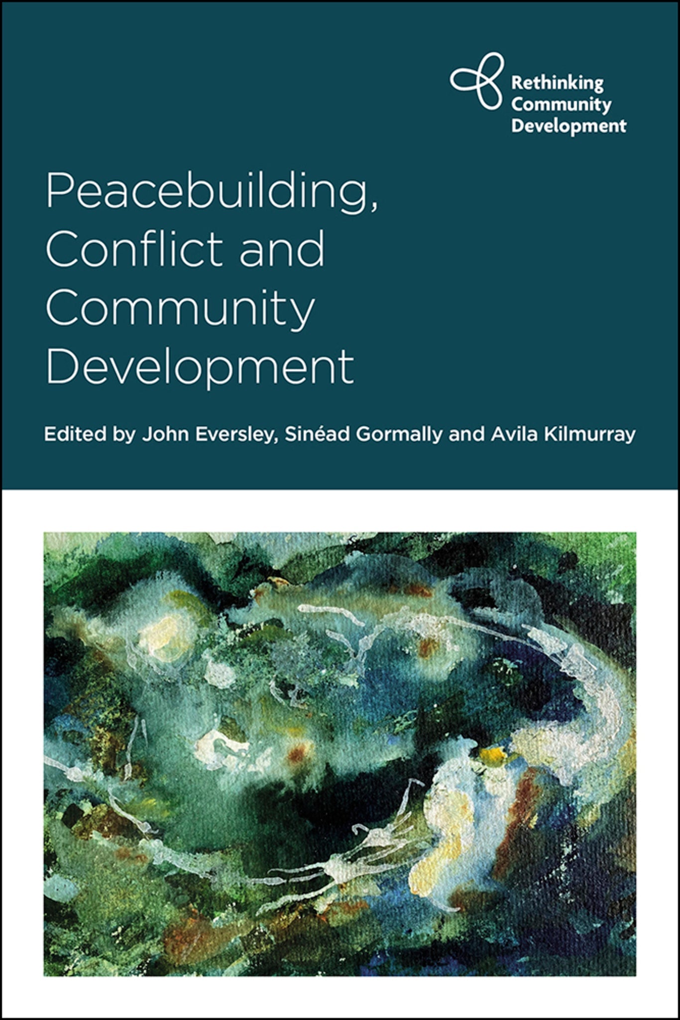 Cover image for Peacebuilding, Conflict and Community Development ISBN 9781447359340